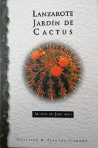 Lanzarote - Jardín de Cactus - Apuntes del Jardinero